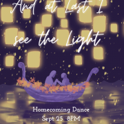 "And at last I see the Light" Homecoming dance poster